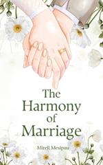 The Harmony of Marriage