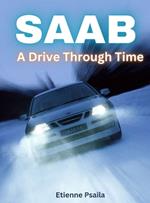 Saab - A Drive Through Time