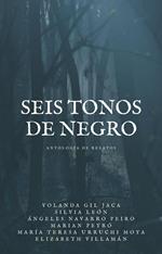 Seis Tonos de Negro