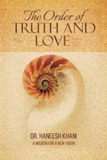 The Order of Truth and Love