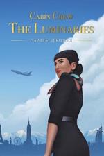 Cabin Crew – The Luminaries