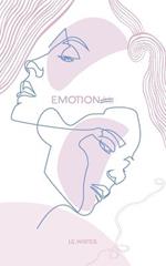 Emotion: A collection of poetry & prose