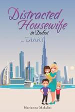 Distracted Housewife in Dubai … Diary