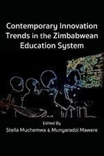 Contemporary Innovation Trends in the Zimbabwean Education System