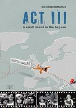 Act III: A Small Island in the Aegean