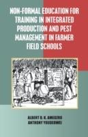 Non-Formal Education for Training in Integrated Production and Pest Management in Farmer Field Schools