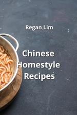 Chinese Homestyle Recipes