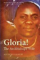 Gloria!: The Archbishop's Wife