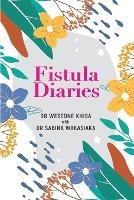 Fistula Diaries