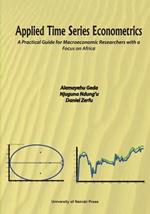 Applied Time Series Econometrics. A Practical Guide for Macroeconomic Researchers with a Focus on Africa