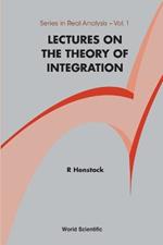 Lectures On The Theory Of Integration