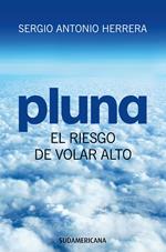 PLUNA, el riesgo de volar alto