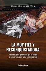 La muy fiel y reconquistadora