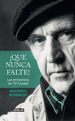 ¡Que nunca falte!