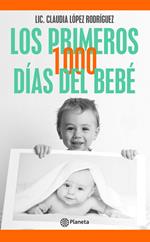 Los primeros 1000 días del bebé