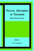 Poverty Alleviation in Tanzania: Recent Research Issues