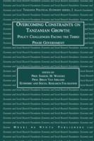 Overcoming Constraints on Tanzanian Growth: Policy Challenges Facing the Third Phase Government