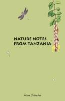 Nature Notes from Tanzania