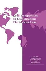 Local Perspectives on Globalisation: The African Case