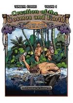 Creation of the Cosmos and Earth / As Bilong Ol San, Mun, Sta na Graun (Tumbuna Stories of Papua New Guinea, Volume 4)