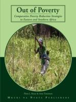 Out of Poverty: Comparative Poverty Reduction Strategies in Eastern and Southern Africa