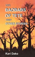 The Baobabs of Tete and Other Stories