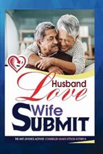 Husband Love, Wife Submit