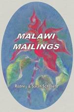 Malawi Mailings. Reflections on Missionary Life 2000 - 2003