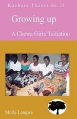 Growing Up: A Chewa Girls Initiation