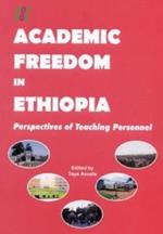 Academic Freedom in Ethiopia: Perspectives of Teaching Personnel