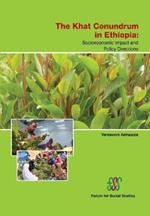 The Khat Conundrum in Ethiopia: Socioeconomic Impacts and Policy Directions