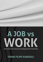 A Job vs Work