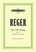  Psalm 100 Op.106 Chor, Orchester und Orgel Riduzione per pianoforte. Max Regel