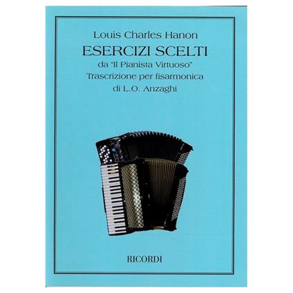  Esercizi Scelti da 'Il Pianista Virtuosò - Hanon - Anzaghi Fisarmonica -  Charles-Louis Hanon - copertina