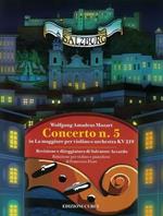  Mozart: Concerto N. 5 in La Maggiore per Violino e Orchestra Kv219. Spartiti