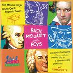  Bach, Mozart and the Boys. Trascrizioni facilissime di brani celebri