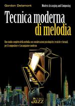  Tecnica moderna di melodia. Per pianoforte. Metodo