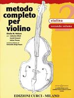  Metodo completo per violino. Un approccio completo e multidisciplinare allo studio del violino