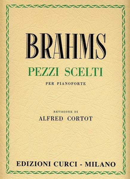  Pezzi scelti. Per pianoforte. Spartito -  Johannes Brahms - copertina