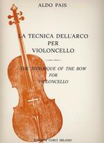 La tecnica dell'arco. Per violoncello. Metodo