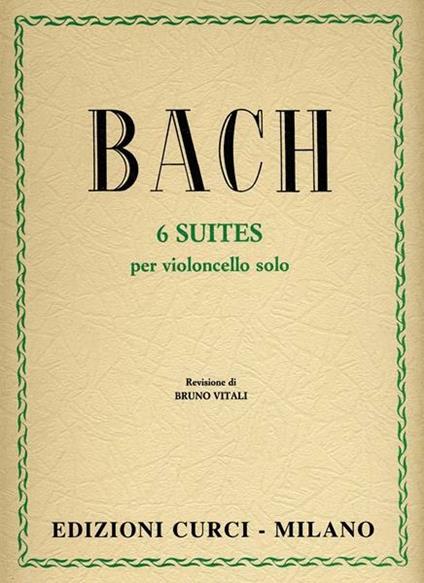  6 Suites per violoncello solo. Spartito -  Johann Sebastian Bach - copertina