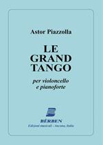 Le Grand Tango. Astor Piazzolla. per Violoncello e Pianoforte