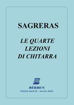 Le Quarte Lezioni di Chitarra. Julio Sagreras. Chitarra