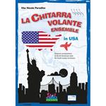 La chitarra volante ensemble in USA. Original compositions in North American style for  Youth Guitar Orchestra. Spartito