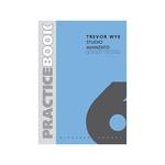  Trevor Wye - Practice Book Vol. 6: Studio Avanzato - Ed Italiana