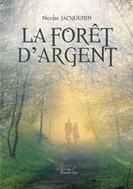 La forêt d'argent