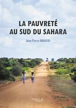 La pauvreté au sud du Sahara