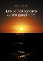 Les petites histoires de ma grand-mère