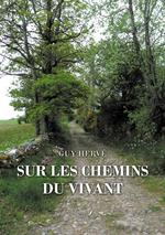 Sur les chemins du vivant