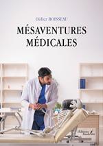 Mésaventures médicales